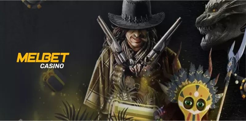 MELBET Casino Kahramanları — Macera Başlasın